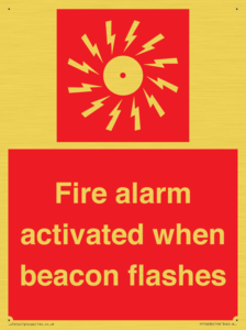 Fire alarm activated when beacon flashes